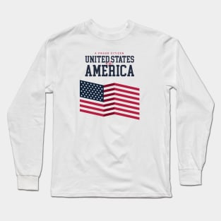 A Proud Citizen United States of America with american flag flap digial format Long Sleeve T-Shirt